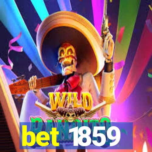 bet 1859